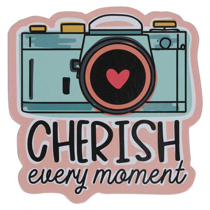 Cherish Every Moment Magnet